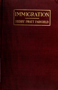 Immigration : $b A world movement and its American significance cover