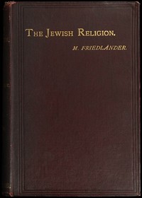 The Jewish religion — M. (Michael) Friedländer cover