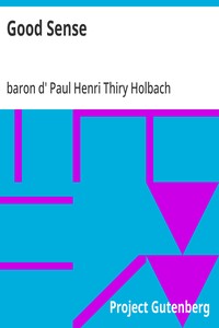 Good Sense — Paul Henri Thiry, baron d' Holbach cover