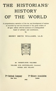 The historians' history of the world in twenty-five volumes, volume 17 : $b Switzerland (concluded), Russia and Poland — Anonymous cover