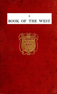 A book of the west. Volume 2, Cornwall : $b being an introduction to Devon and Cornwall — S. (Sabine) Baring-Gould cover