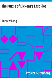 The Puzzle of Dickens's Last Plot — Andrew Lang cover