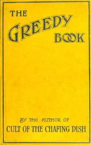 The greedy book : $b A gastronomical anthology — Frank Schloesser cover