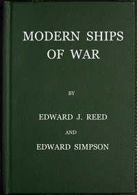 Modern ships of war — Edward J. (Edward James), Sir Reed cover