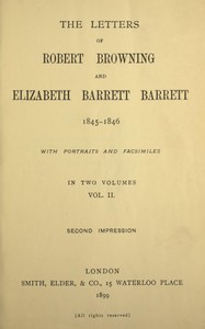 The letters of Robert Browning and Elizabeth Barrett Barrett, Vol. 2 (of 2) 1845-1846 — Robert Browning cover