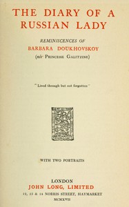 The diary of a Russian lady : $b reminiscences of Barbara Doukhovskoy (née princesse Galitzine) — Varvara Dukhovskaia cover