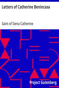 Letters of Catherine Benincasa — of Siena, Saint Catherine cover