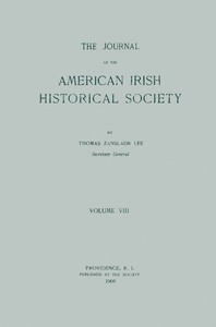 The journal of the American-Irish Historical Society, Vol. VIII, 1909 — Various cover