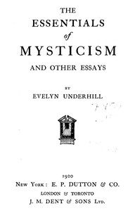 The essentials of mysticism, and other essays — Evelyn Underhill cover