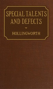 Special talents and defects : $b Their significance for education — Leta Stetter Hollingworth cover