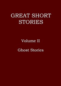 Great short stories, Volume 2 (of 3) : $b Ghost stories — Anonymous cover
