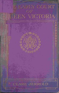 The early court of Queen Victoria — Clare Jerrold cover