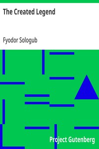 The Created Legend — Fyodor Sologub cover