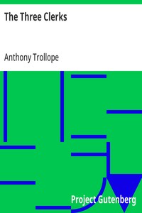The Three Clerks — Anthony Trollope cover