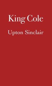 King Coal : $b a novel — Upton Sinclair cover