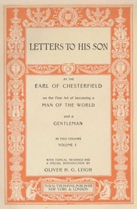 Quotes and Images from Chesterfield's Letters to His Son — Philip Dormer Stanhope, Earl of Chesterfield cover