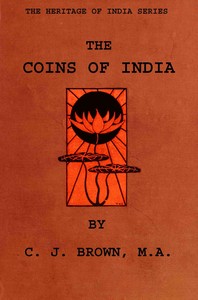 The coins of India — C. J. (Cecil Jermyn) Brown cover
