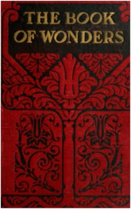 The book of wonders : $b gives plain and simple answers to the thousands of everyday questions that are asked and which all should be able to, but cannot answer... — Anonymous cover
