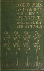 London parks and gardens — Evelyn, Mrs. Cecil cover