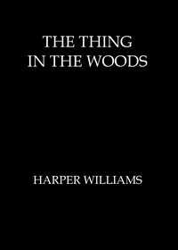 The thing in the woods cover