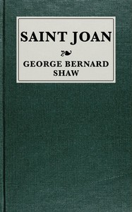 Saint Joan : $b A chronicle play in six scenes and an epilogue — Bernard Shaw cover