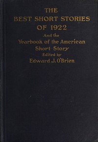 The best short stories of 1922, and the yearbook of the American short story — Anonymous cover