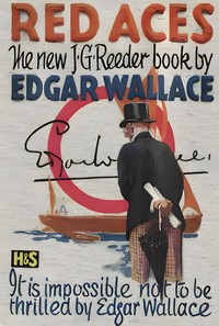 Red aces : $b Being three cases of Mr. Reeder — Edgar Wallace cover