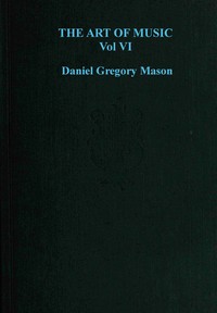 The art of music, Vol. 06 (of 14) : $b Choral and church music — Rossetter G. (Rossetter Gleason) Cole cover