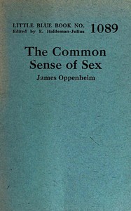 The common sense of sex — James Oppenheim cover