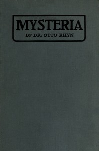 Mysteria : $b History of the secret doctrines and mystic rites of ancient religions and medieval and modern secret orders — Otto Henne am Rhyn cover
