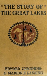 The story of the Great Lakes — Edward Channing cover