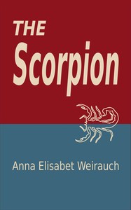 The scorpion — Anna Elisabet Weirauch cover
