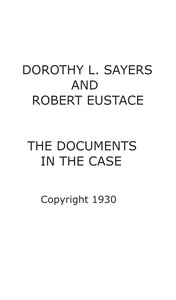 The documents in the case — Dorothy L. (Dorothy Leigh) Sayers cover