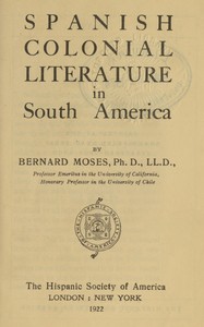 Spanish colonial literature in South America — Bernard Moses cover