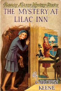 The mystery at Lilac Inn — Carolyn Keene cover