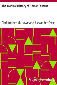 The Tragical History of Doctor Faustus: From the Quarto of 1604 — Christopher Marlowe cover