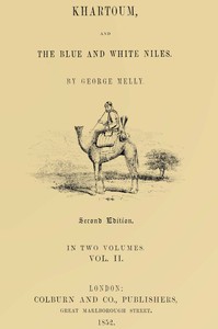 Khartoum, and the Blue and White Niles, Vol. 2 (of 2) — George Melly cover