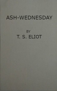 Ash-Wednesday — T. S. (Thomas Stearns) Eliot cover