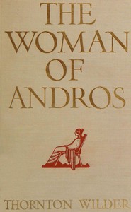 The woman of Andros — Thornton Wilder cover