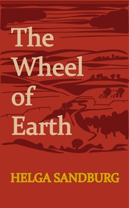 The wheel of earth — Helga Sandburg cover