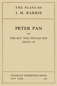 Peter Pan : $b or, The boy who would not grow up — J. M. (James Matthew) Barrie cover