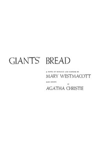Giants' bread : $b A novel of romance and suspense — Agatha Christie cover