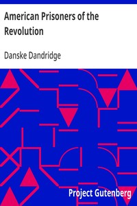 American Prisoners of the Revolution — Danske Dandridge cover
