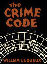 The crime code — William Le Queux cover