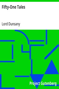 Fifty-One Tales — Lord Dunsany cover