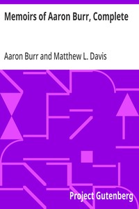 Memoirs of Aaron Burr, Complete — Aaron Burr cover