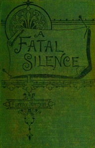 A fatal silence, vol. 3 (of 3) — Florence Marryat cover