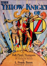 The Yellow Knight of Oz — Ruth Plumly Thompson cover