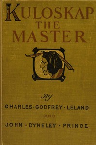 Kulóskap the master, and other Algonkin poems — Anonymous cover