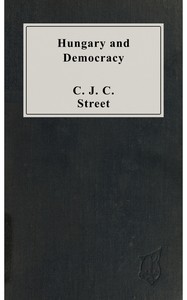 Hungary and Democracy — Cecil J. C. (Cecil John Charles) Street cover